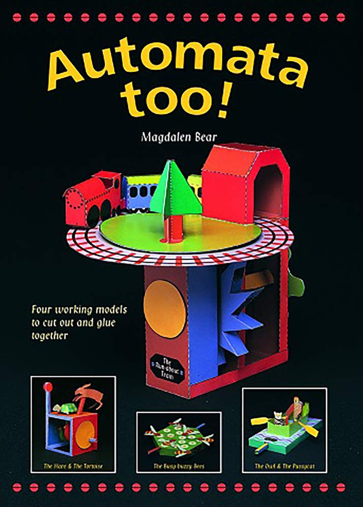 Automata Too Four Working Models to Cut Out and Glue Together Tarquin Publications