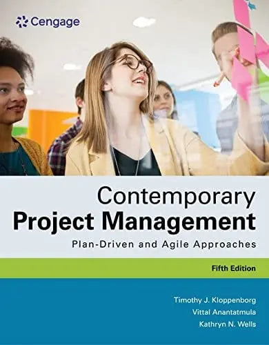 Contemporary Project Management Plan-Driven and Agile Approaches by Timothy J. Kloppenborg – book cover
