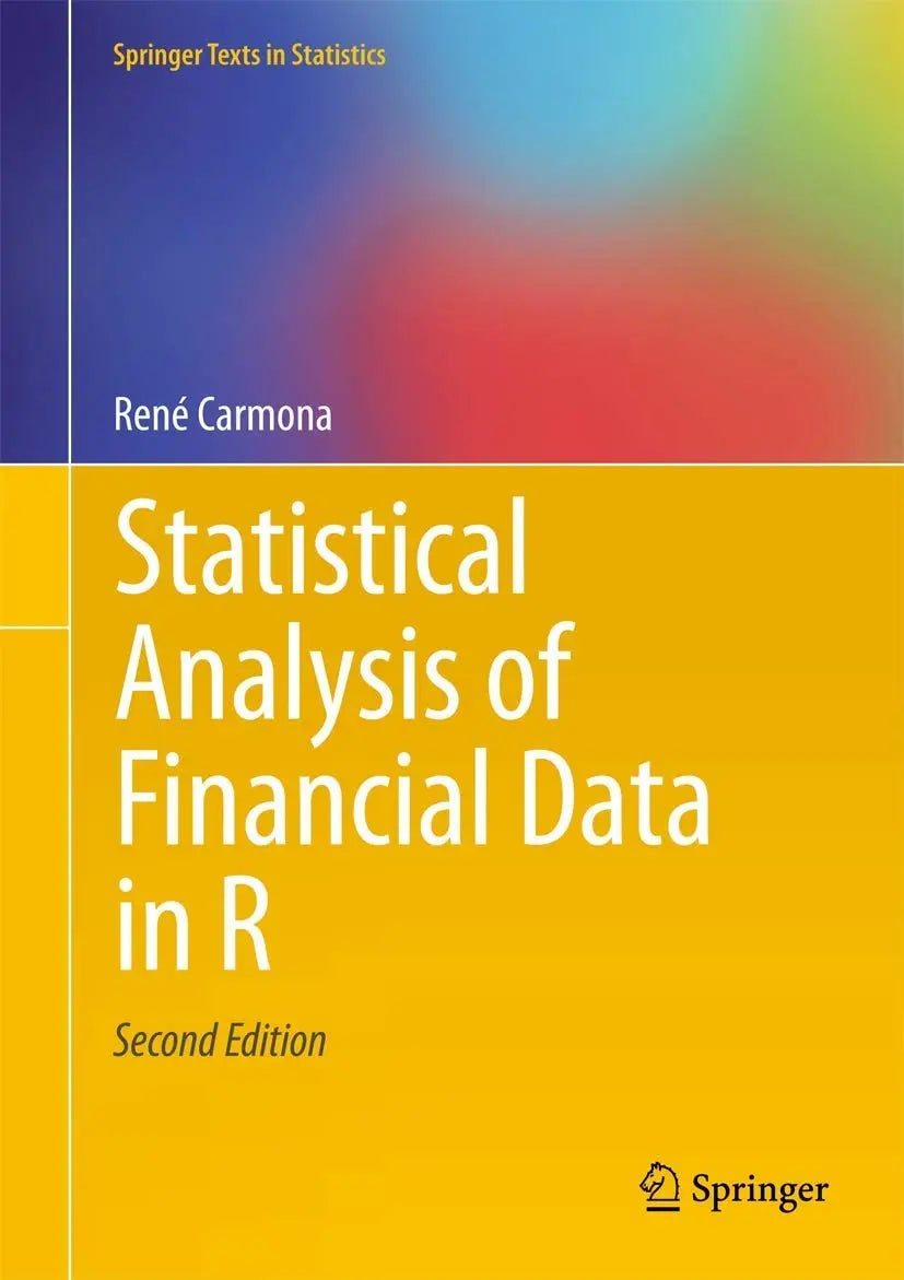 Statistical Analysis of Financial Data in R by René Carmona – book cover