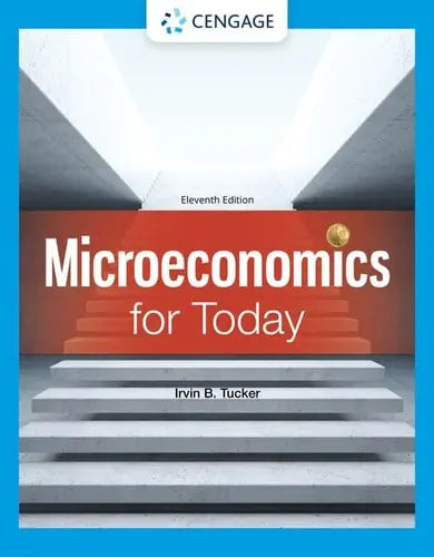 Microeconomics for Today by Irvin B. Tucker