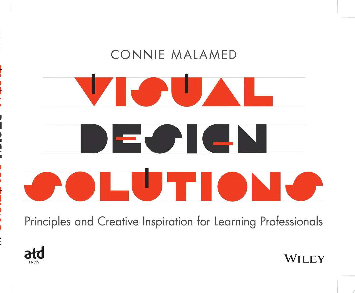 Visual Design Solutions Principles and Creative Inspiration for Learning Professionals by Connie Malamed – book cover
