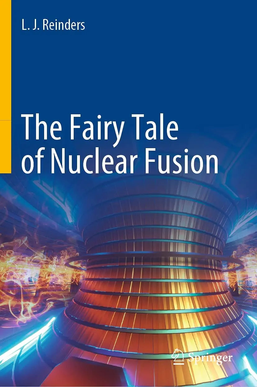 The Fairy Tale of Nuclear Fusion by L. J. Reinders – book cover