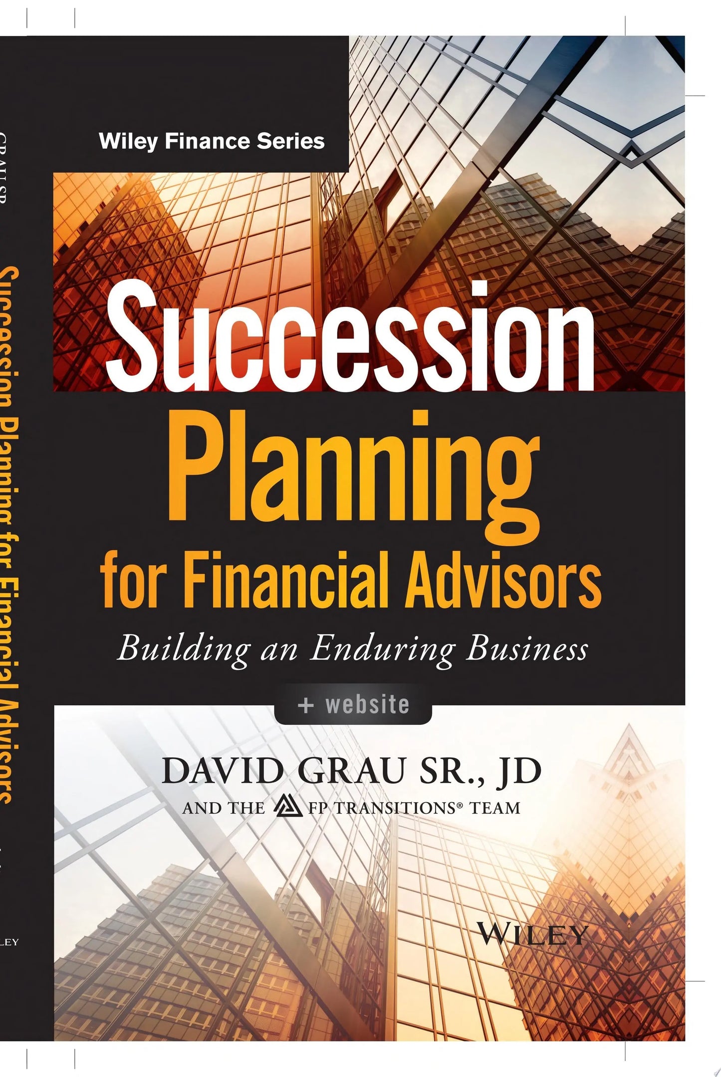 Succession Planning for Financial Advisors, + Website Building an Enduring Business by David Grau – book cover