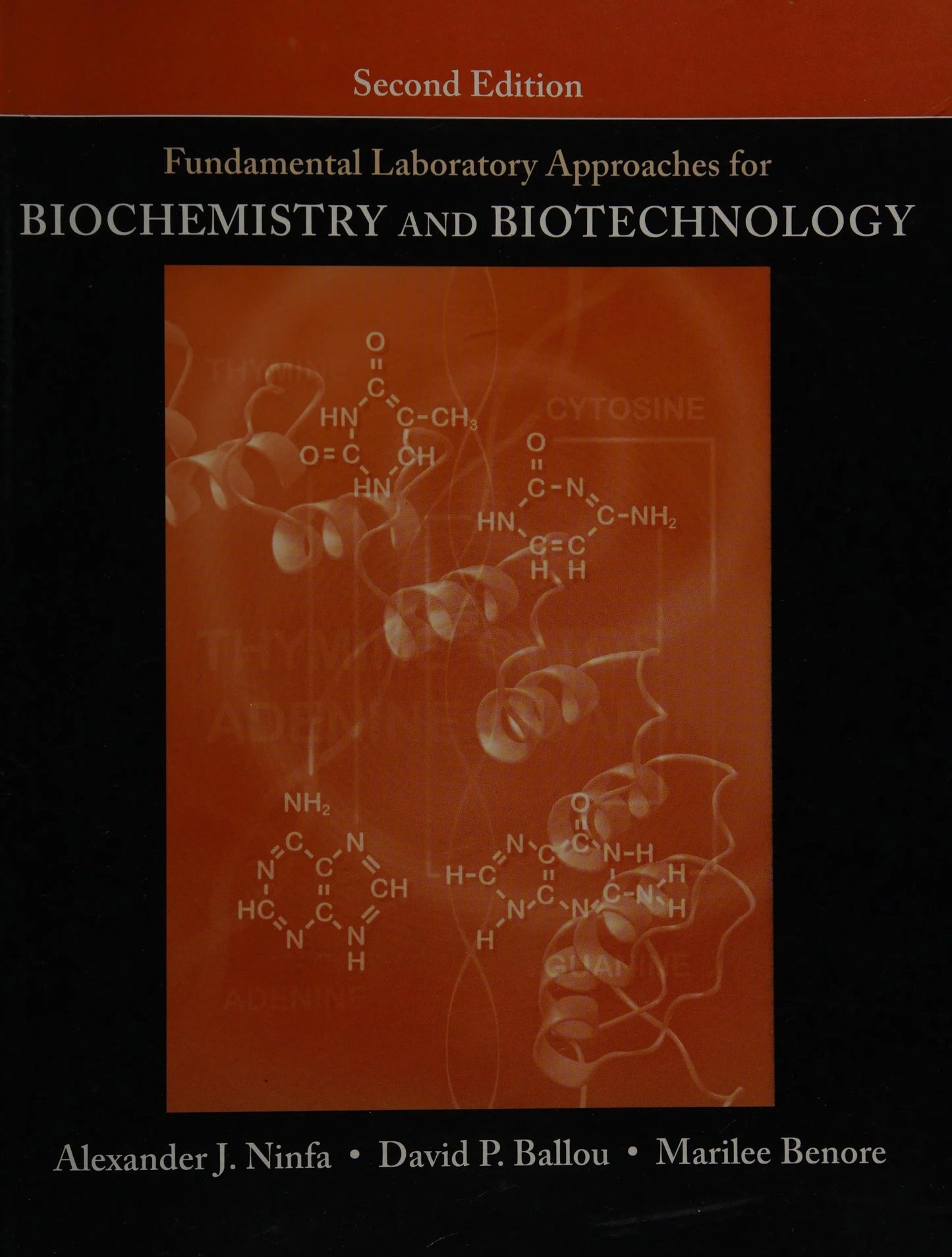 Fundamental Laboratory Approaches for Biochemistry and Biotechnology by Alexander J. Ninfa – book cover