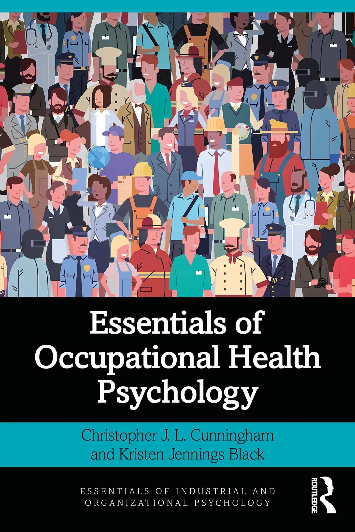 Essentials of Occupational Health Psychology by Christopher J. L. Cunningham – book cover