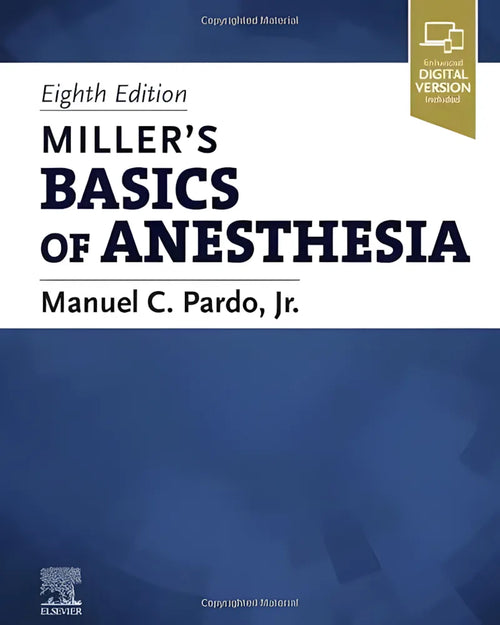 Miller's Basics of Anesthesia by Manuel Pardo