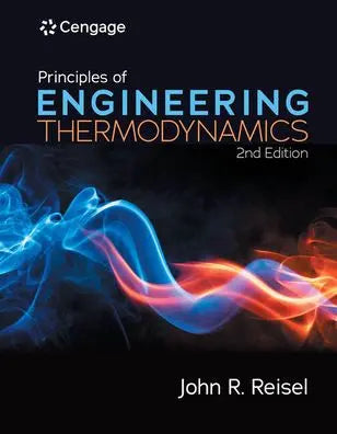 Principles of Engineering Thermodynamics by John R. Reisel