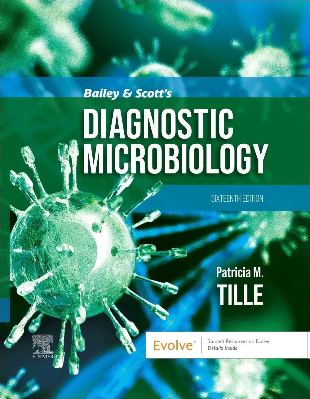 Bailey & Scott's Diagnostic Microbiology by Patricia M. Tille – book cover