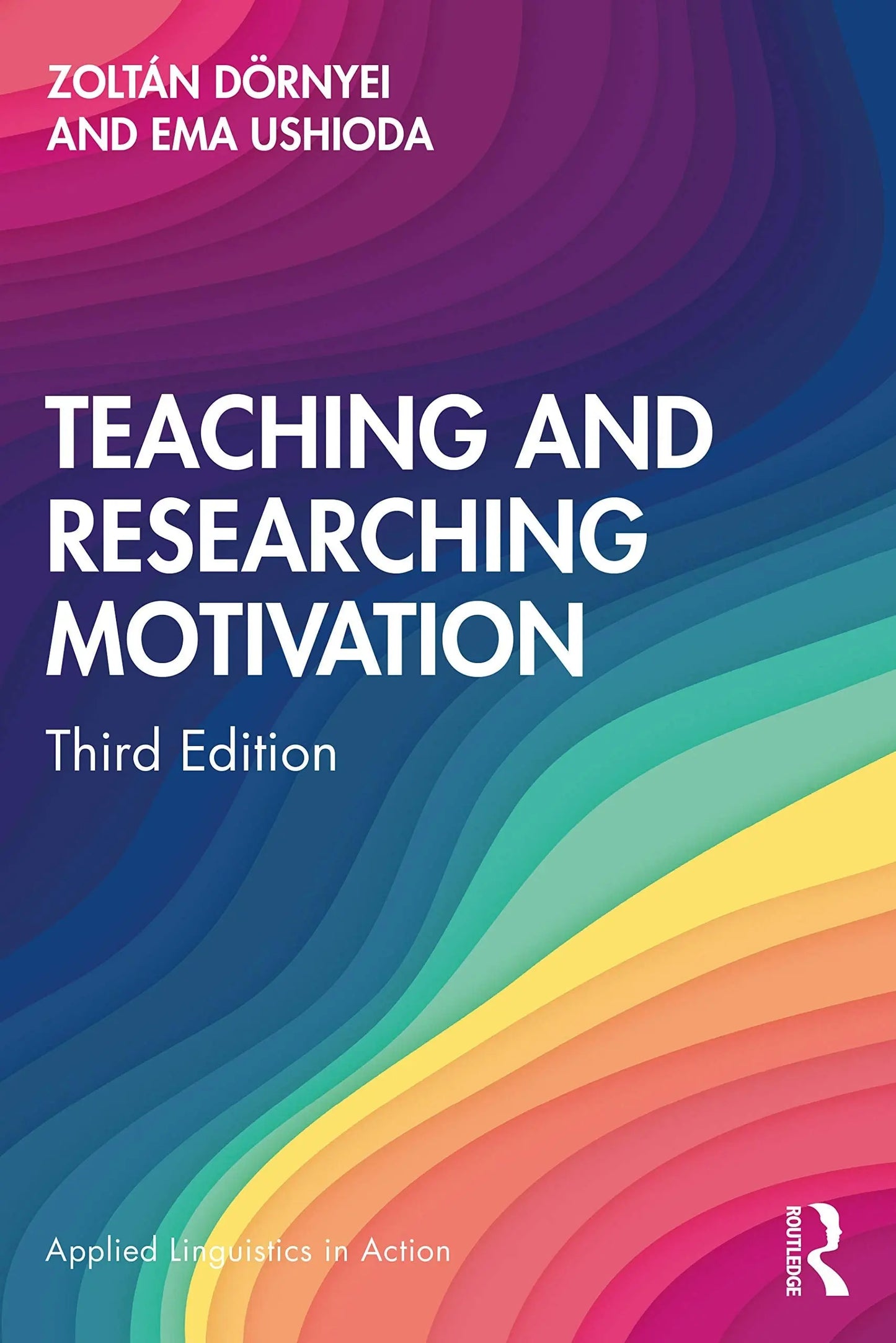 Teaching and Researching Motivation by Zoltán Dörnyei – book cover