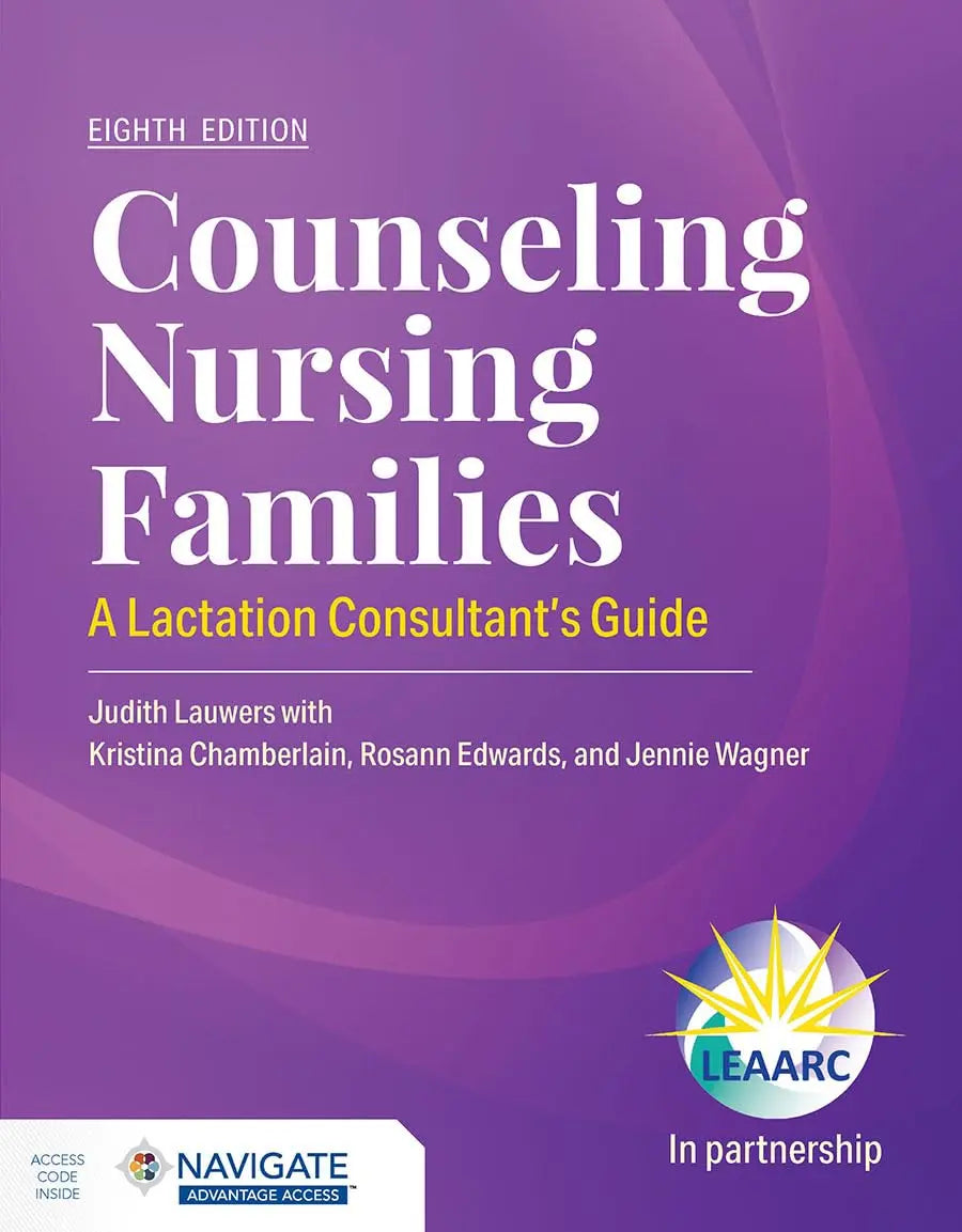 Counseling Nursing Families: A Lactation Consultant’s Guide by Lauwers – book cover