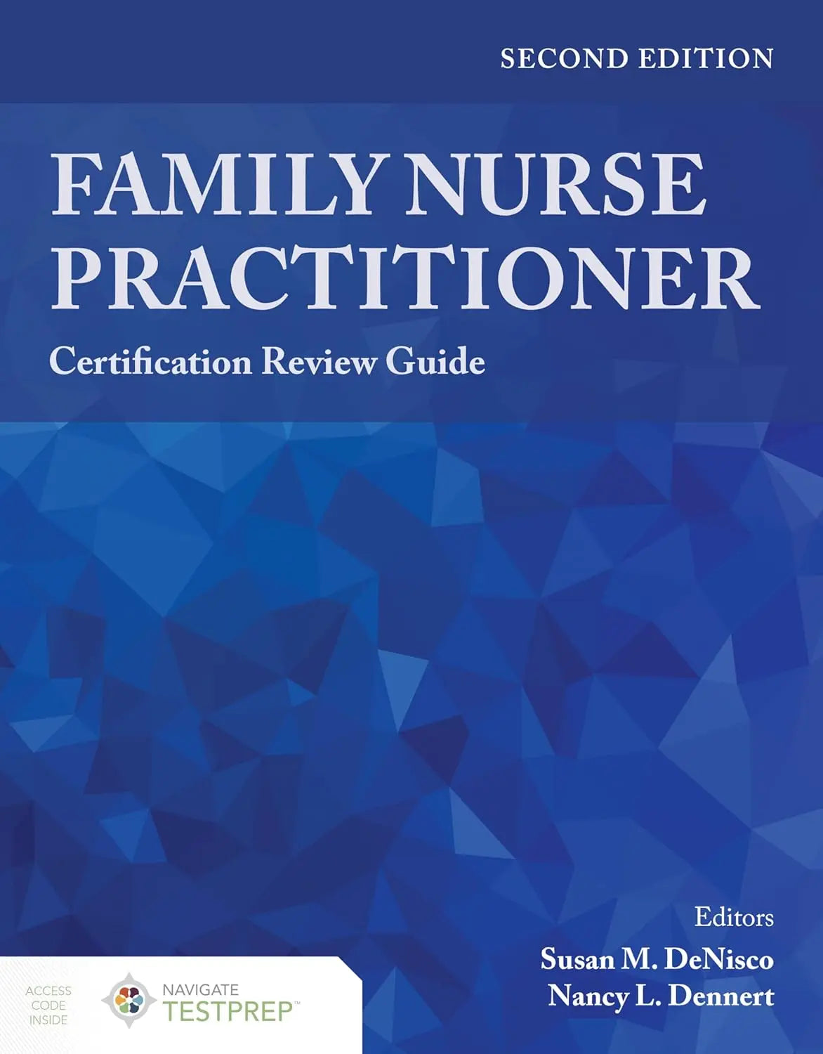 Family Nurse Practitioner Certification Review Guide by Susan M. DeNisco – book cover