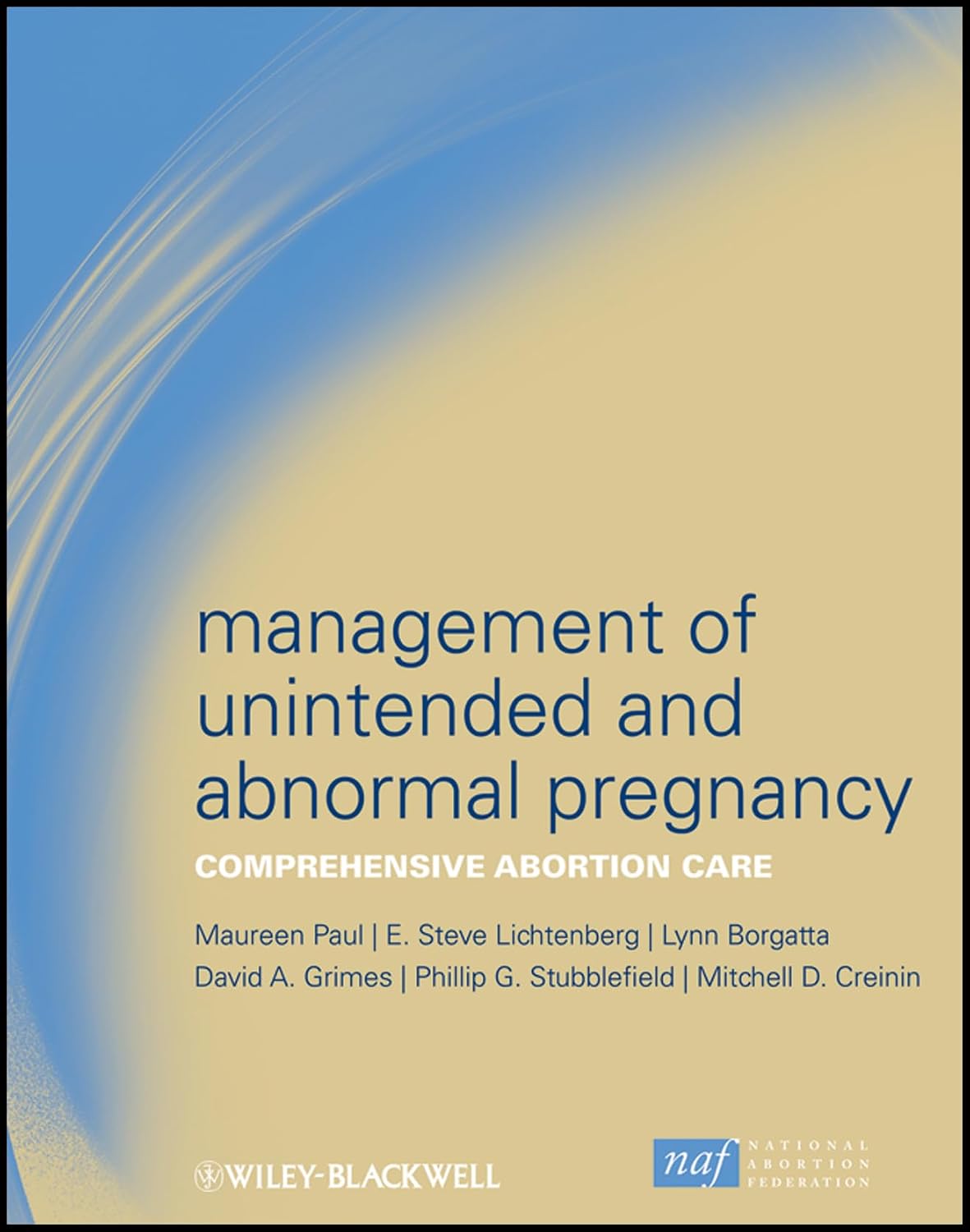 Management of Unintended and Abnormal Pregnancy Comprehensive Abortion Care Wiley