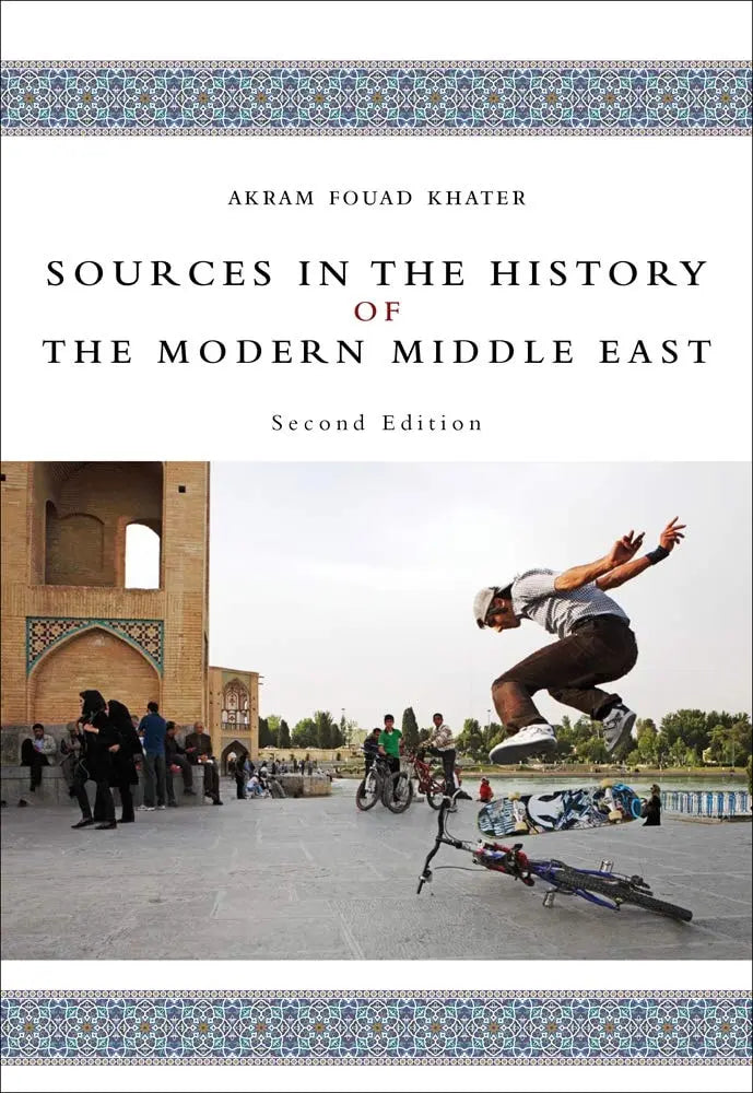 Sources in the History of the Modern Middle East by Akram Fouad Khater – book cover