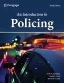 An Introduction to Policing by John S. Dempsey