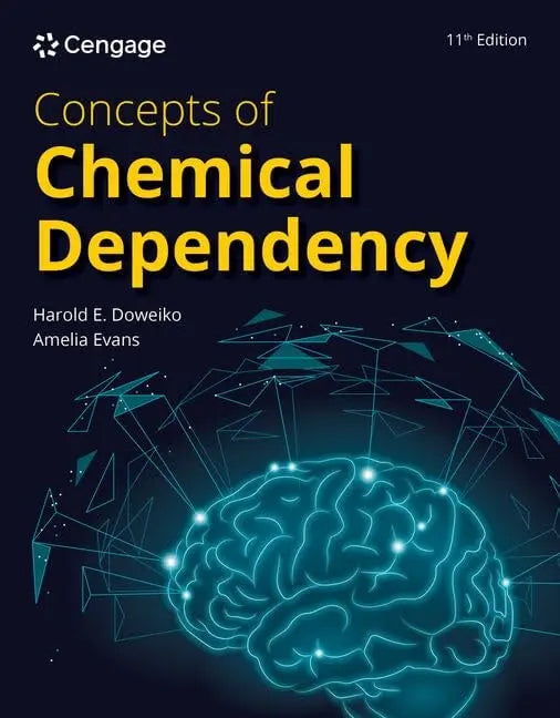 Concepts of Chemical Dependency by Harold E. Doweiko – book cover