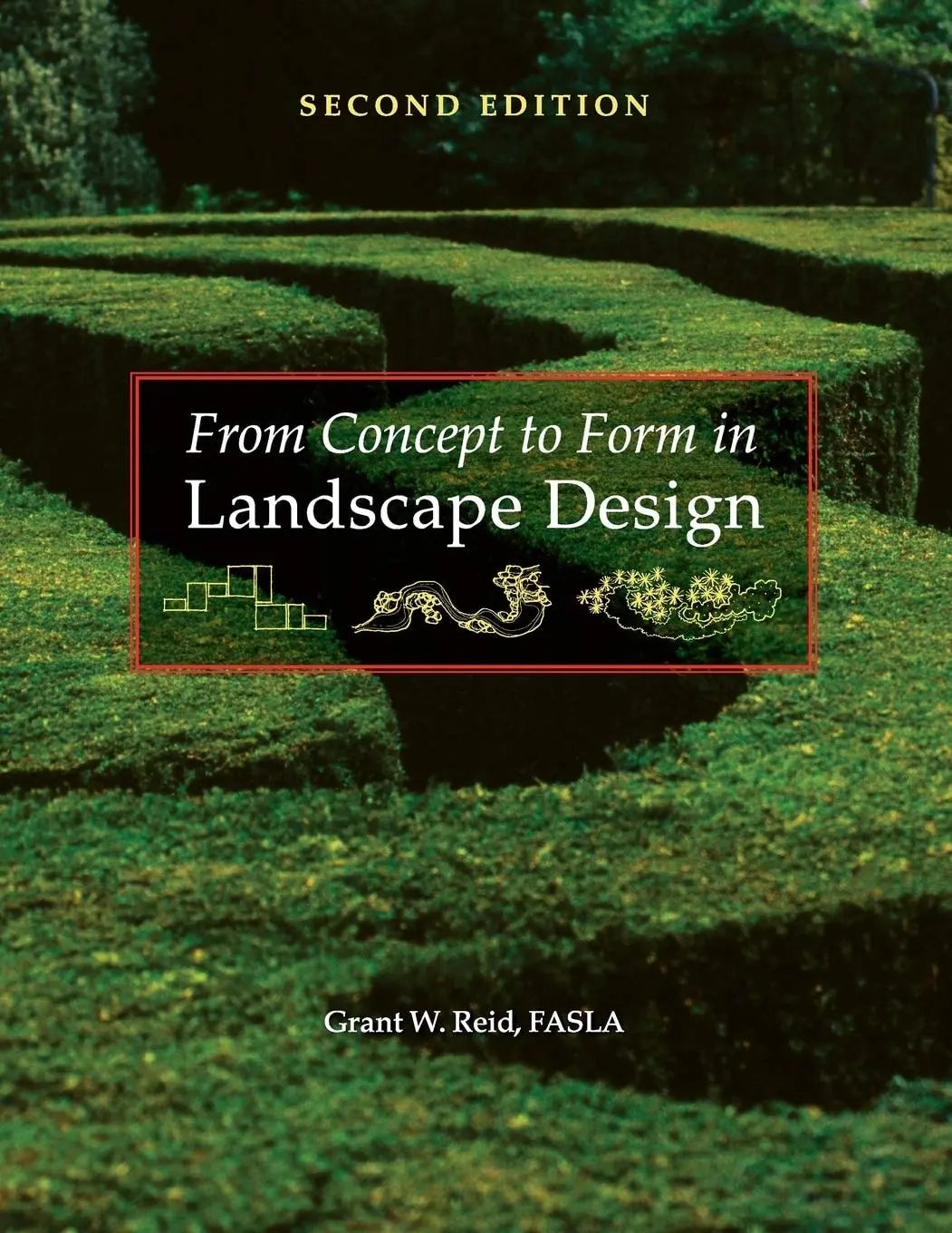 From Concept to Form in Landscape Design by Grant W. Reid – book cover