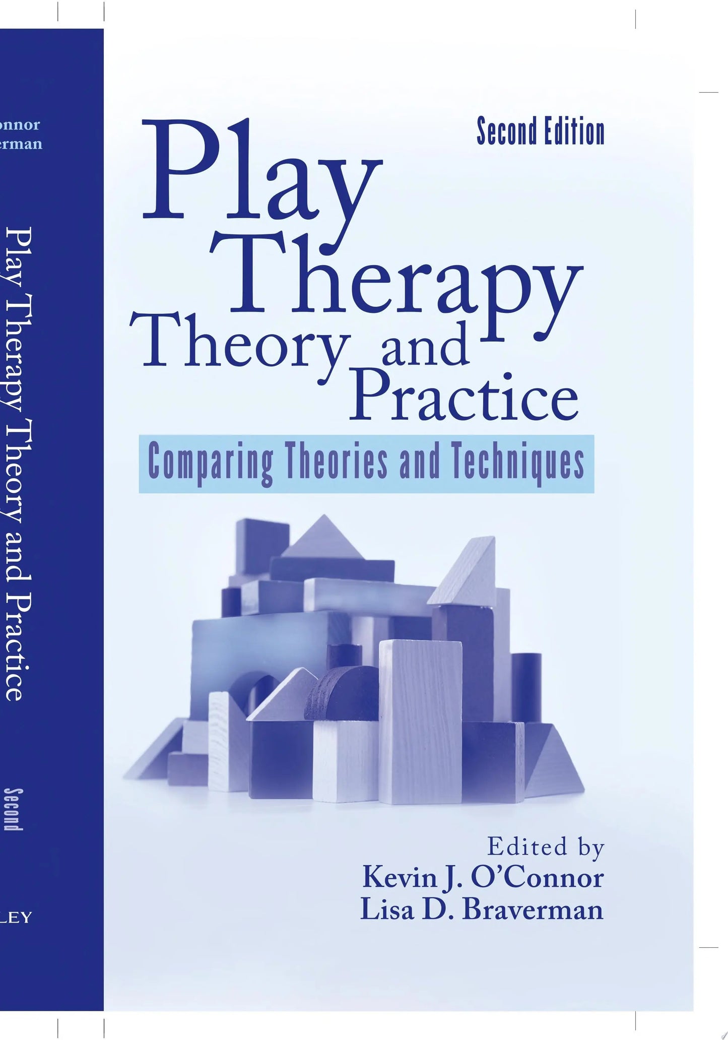 Play Therapy Theory and Practice Comparing Theories and Techniques by Kevin J. O'Connor – book cover