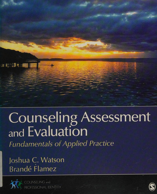 Counseling Assessment and Evaluation by Joshua C. Watson – book cover