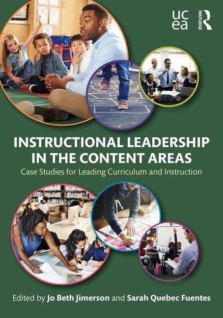 Instructional Leadership in the Content Areas Case Studies for Leading Curriculum and Instruction by Jo Beth Jimerson