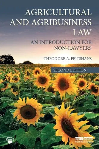 Agricultural and Agribusiness Law An Introduction for Non-lawyers Routledge
