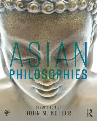 Asian Philosophies Routledge