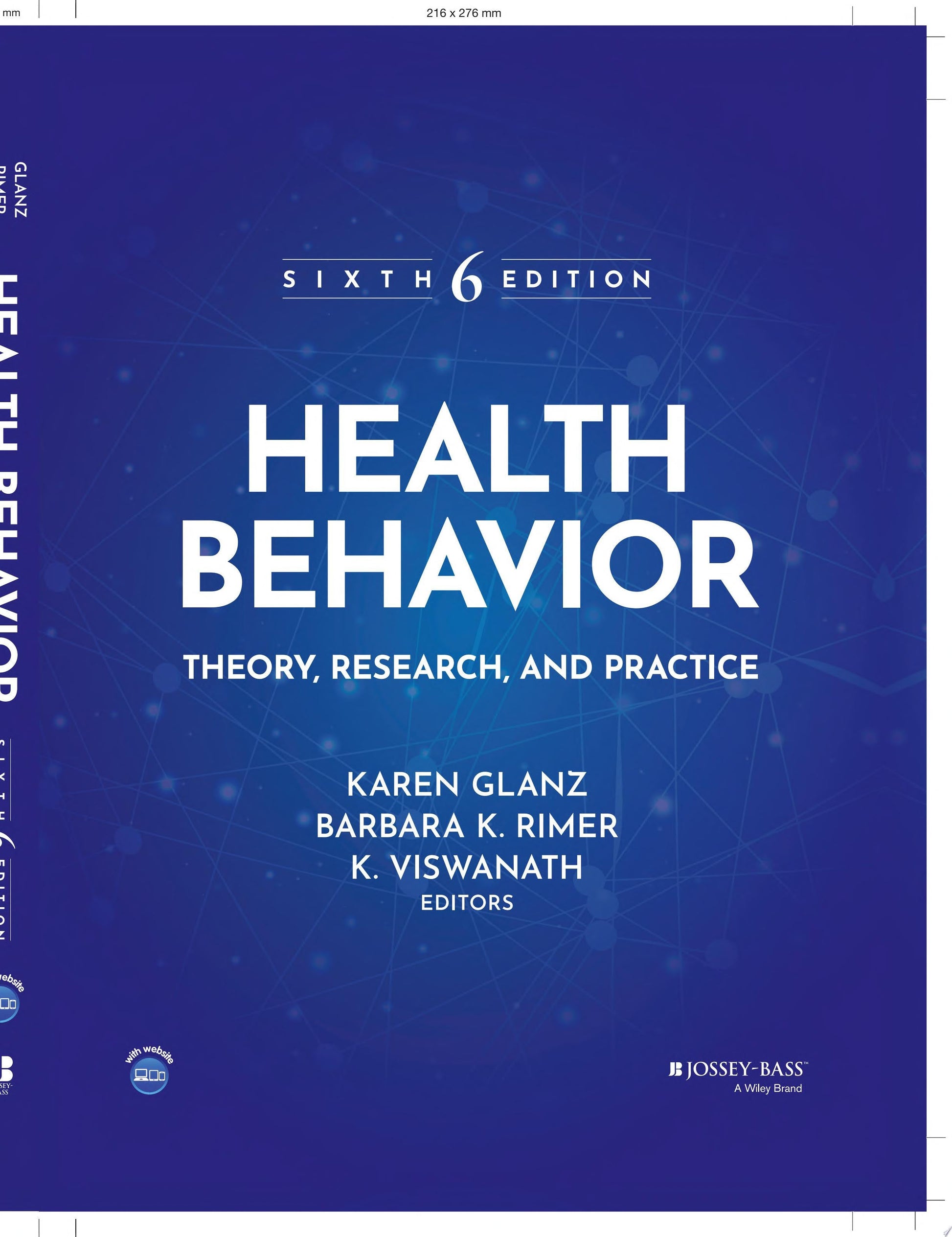 Health Behavior Theory, Research, and Practice John Wiley & Sons