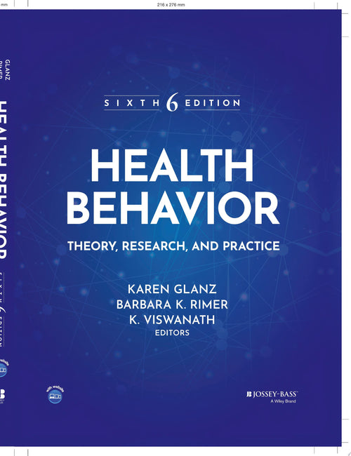 Health Behavior Theory, Research, and Practice
