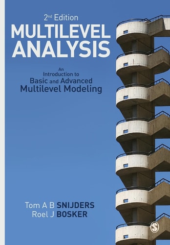 Multilevel Analysis An Introduction to Basic and Advanced Multilevel Modeling