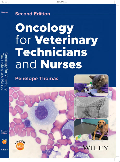 Oncology for Veterinary Technicians and Nurses
