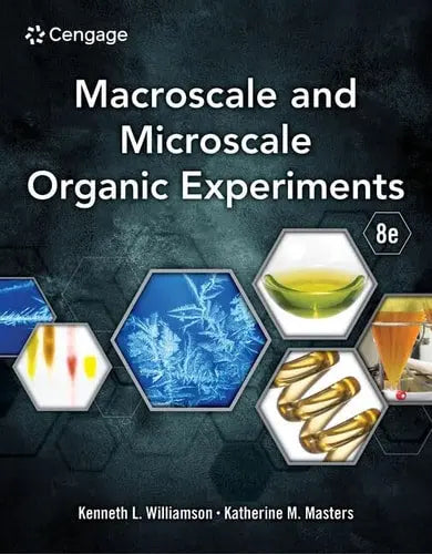 Macroscale and Microscale Organic Experiments by Kenneth L. Williamson