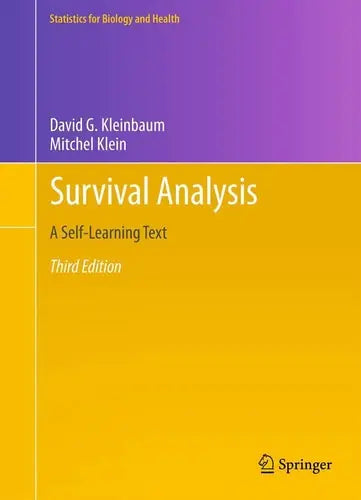 Survival Analysis A Self-Learning Text, Third Edition by David G. Kleinbaum