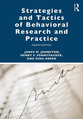 Strategies and Tactics of Behavioral Research and Practice Routledge