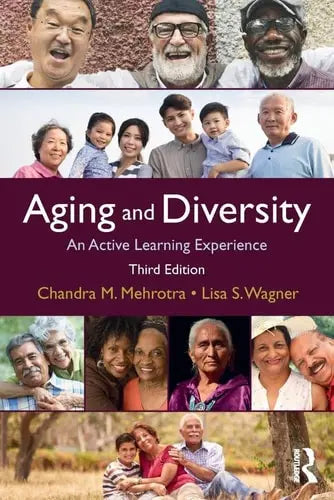 Aging and Diversity An Active Learning Experience Routledge