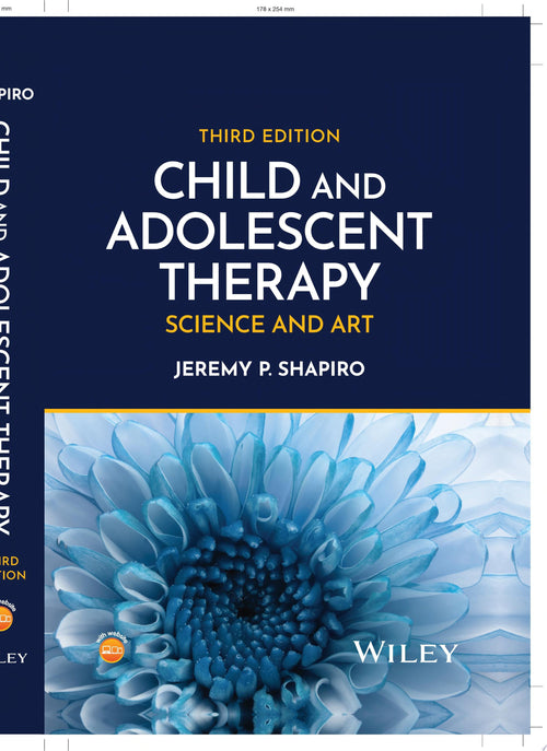 Child and Adolescent Therapy Science and Art
