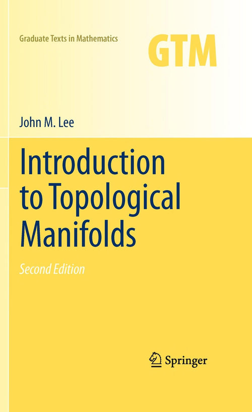 Introduction to Topological Manifolds by John Lee