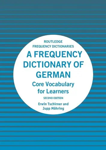 A Frequency Dictionary of German Core Vocabulary for Learners Routledge