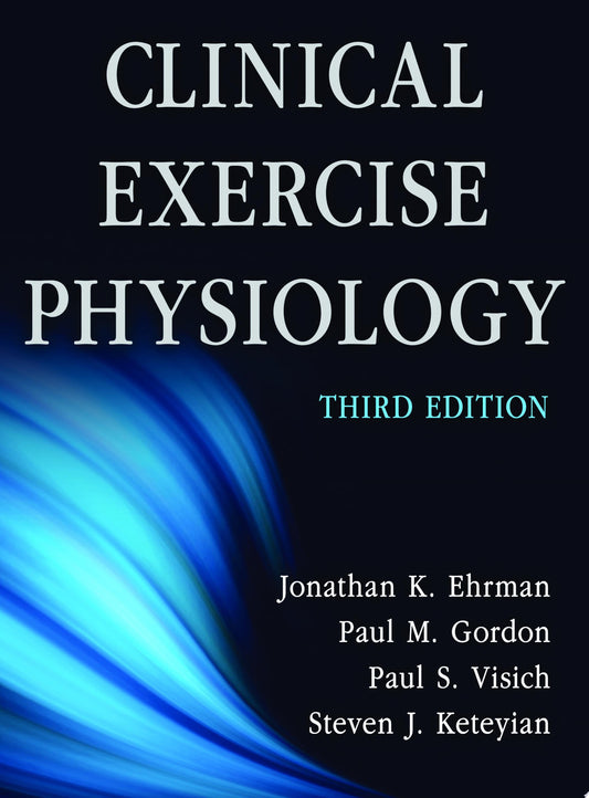 Clinical Exercise Physiology Human Kinetics