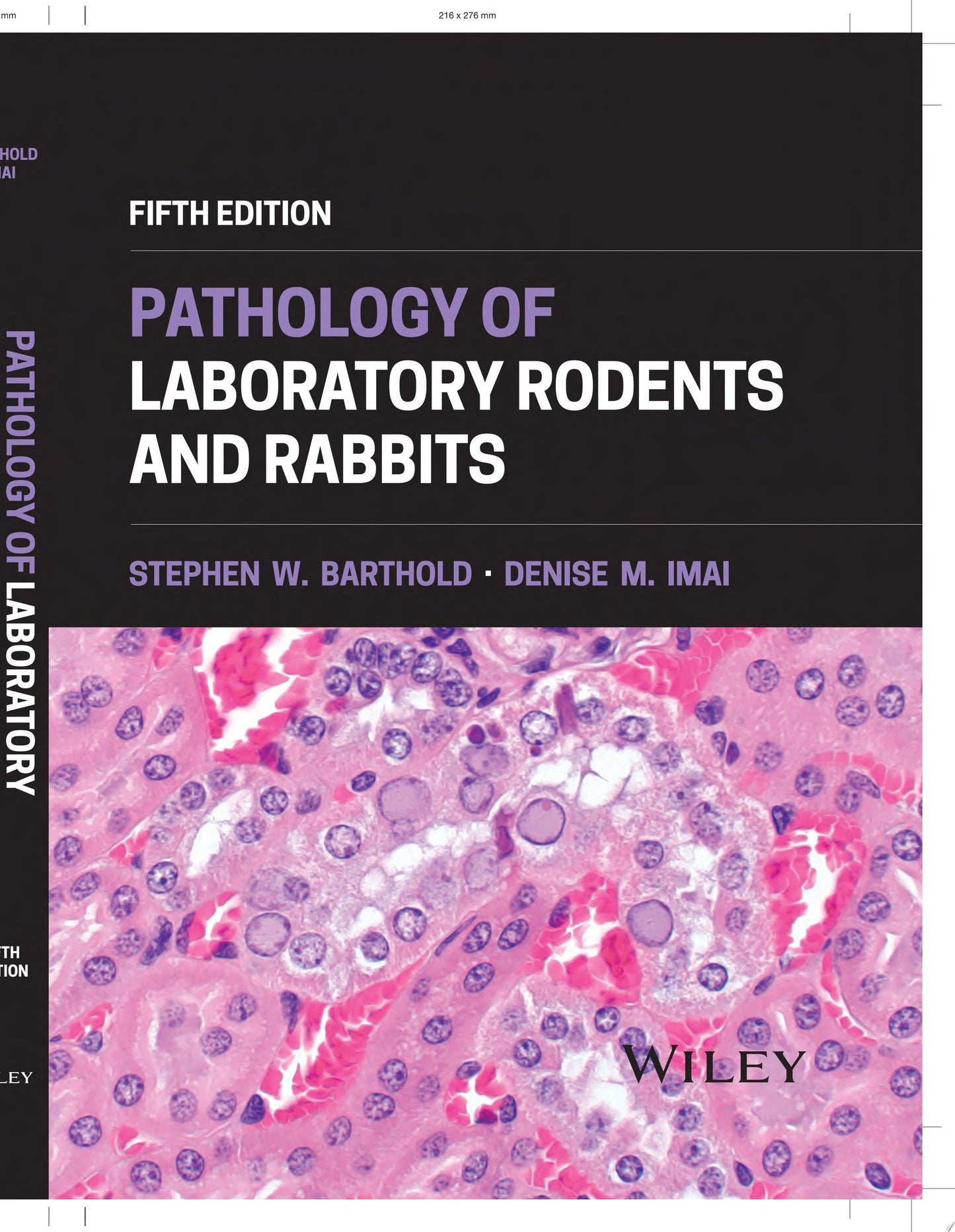 Pathology of Laboratory Rodents and Rabbits John Wiley & Sons