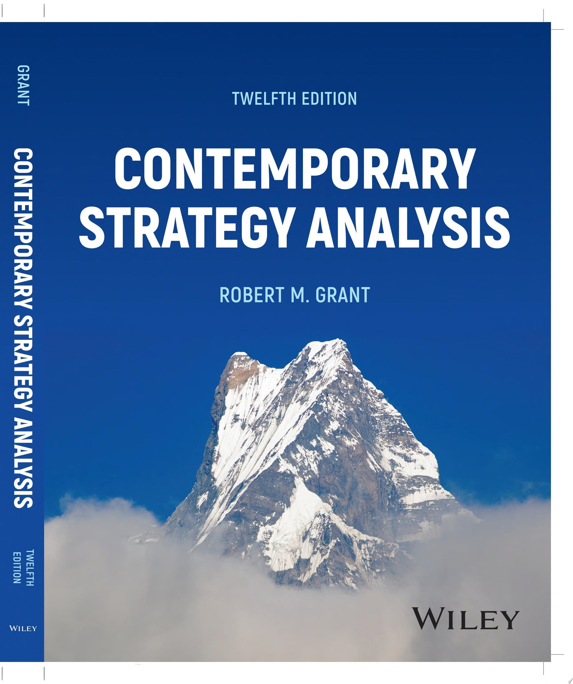 Contemporary Strategy Analysis, with eBook Access Code John Wiley & Sons