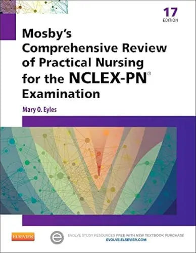Mosby's Comprehensive Review of Practical Nursing for the NCLEX-PN Examination Elsevier Mosby