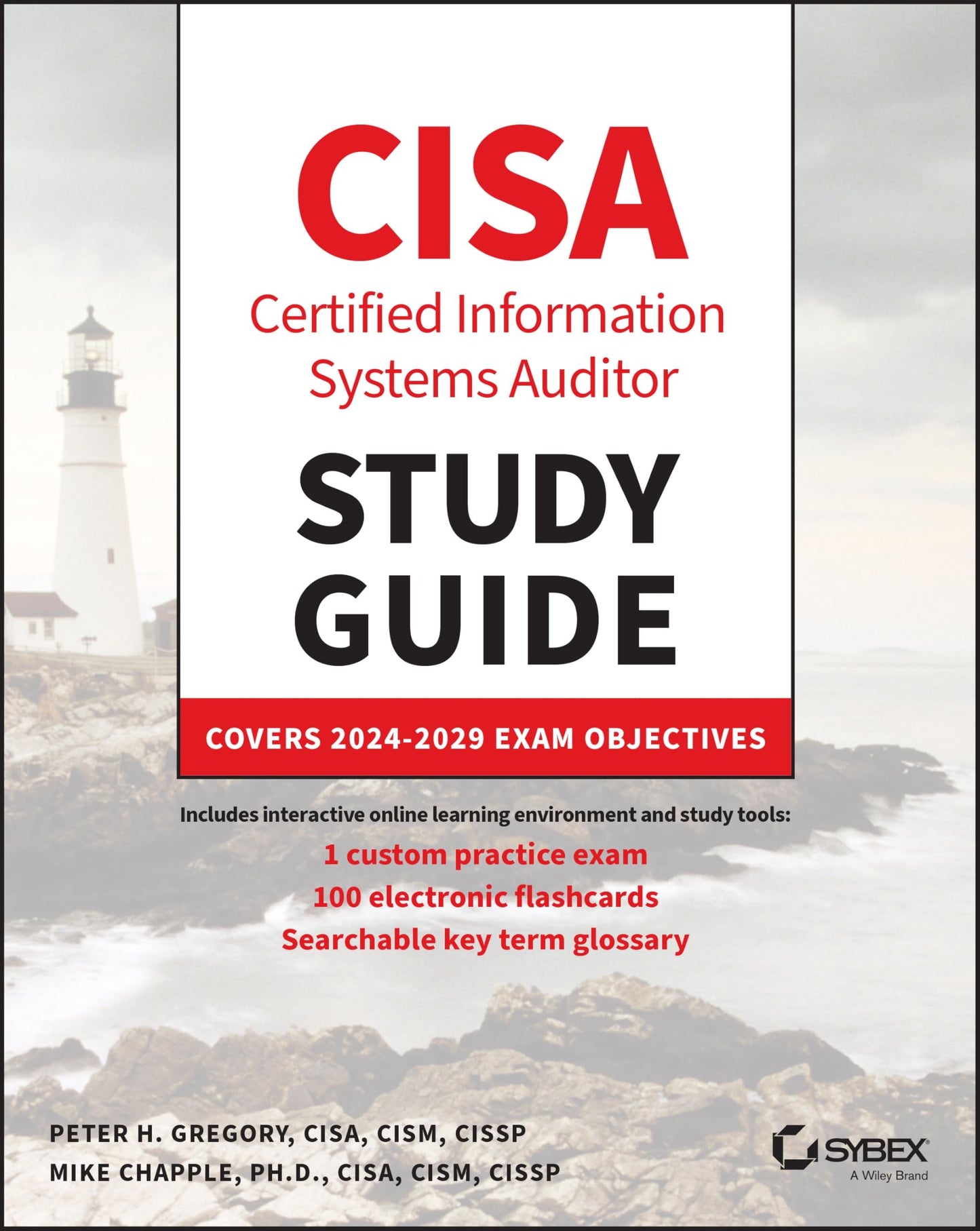 CISA Certified Information Systems Auditor Study Guide Covers 2024 - 2029 Exam Objectives Wiley