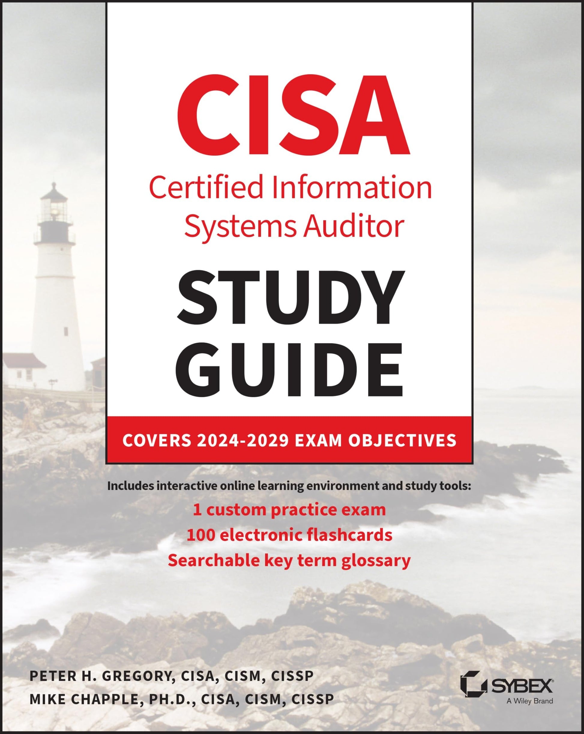 CISA Certified Information Systems Auditor Study Guide Covers 2024 - 2029 Exam Objectives Wiley