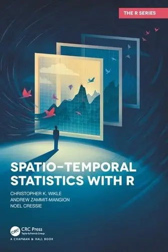 Spatio-temporal Statistics with R by Christopher K. Wikle