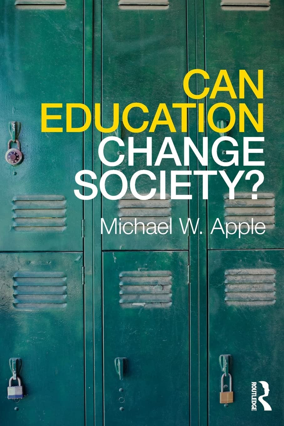 Can Education Change Society? Routledge