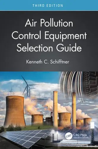 Air Pollution Control Equipment Selection Guide Taylor & Francis Group