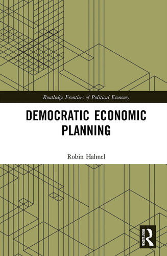 Democratic Economic Planning by Robin Hahnel – book cover