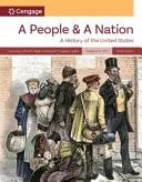 A People and a Nation, Volume I: To 1877 Wadsworth