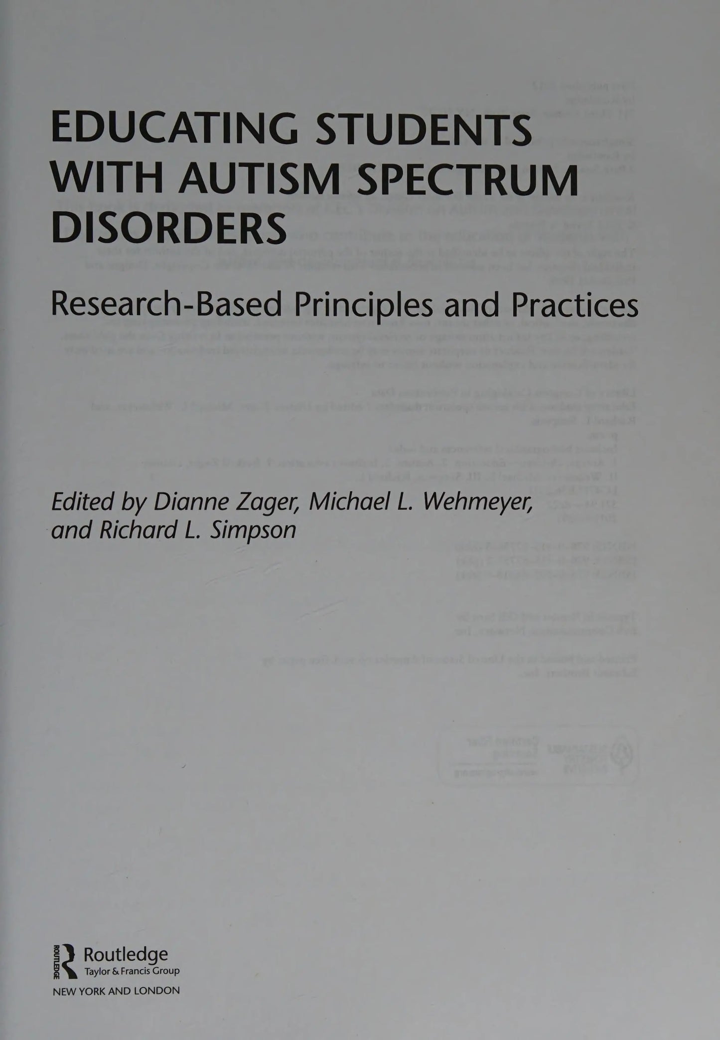 Educating Students with Autism Spectrum Disorders Research-based Principles and Practices