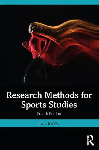 Research Methods for Sports Studies Routledge, Taylor & Francis Group