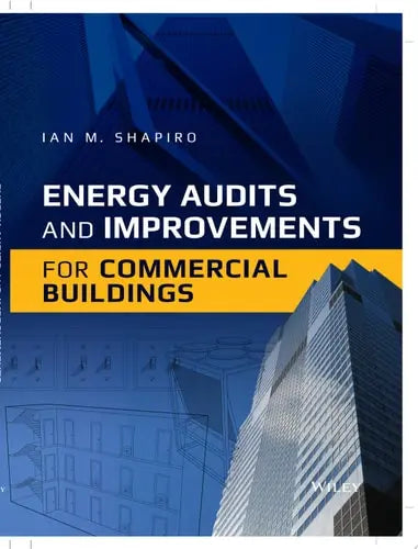 Energy Audits and Improvements for Commercial Buildings John Wiley & Sons
